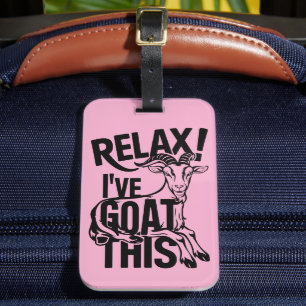 Étiquette À Bagage Citation de chèvre drôle Relax J'ai chèvre ça