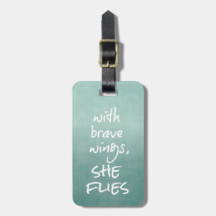 Étiquette À Bagage Citation Inspirationnelle : Avec Des Ailes Courage