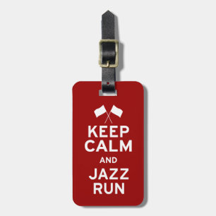 Étiquette À Bagage Conserver le calme et la course de jazz