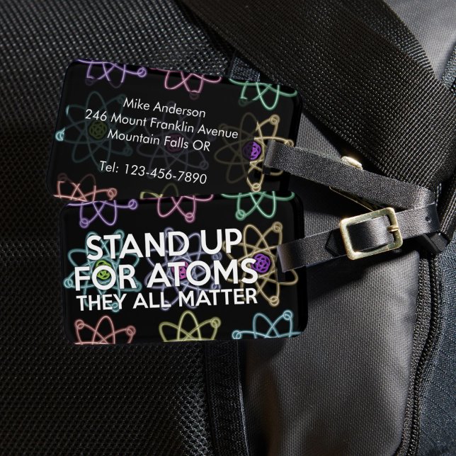 Étiquette À Bagage DÉMARREZ POUR ATOMS Fun Science Citation (STAND UP FOR ATOMS Fun Science Quote Saying Luggage Tag)