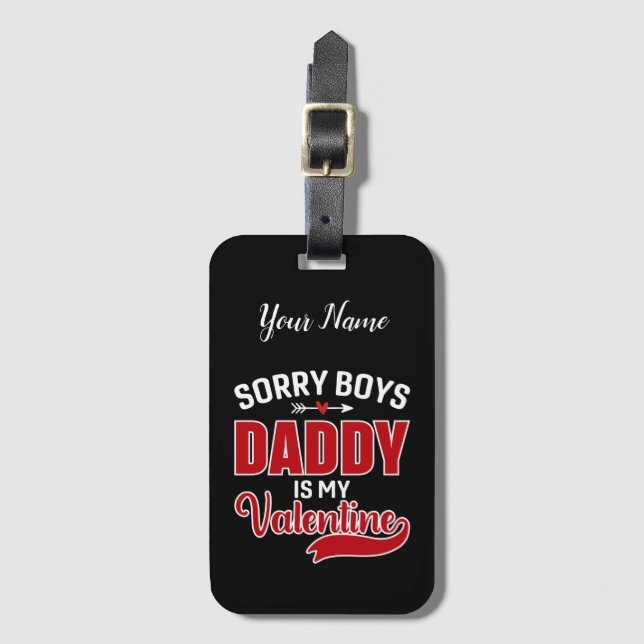 Étiquette À Bagage Désolé Boys Papa est ma Saint Valentin (Devant Vertical)