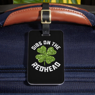 Étiquette À Bagage Dibs On The Redhead St Patrick's Day Shamrock
