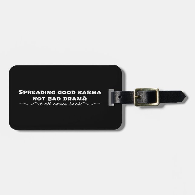 Étiquette À Bagage Diffuser Le Bon Karma, Pas Le Mauvais Drame (Devant horizontal)