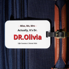 Étiquette À Bagage Diplôme de doctorat drôle humour académique célébr