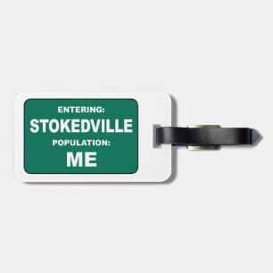 Étiquette À Bagage Entrée à Stokedville Population Moi