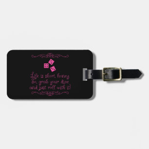 Étiquette À Bagage Étiquette de bagage de Bunco - la vie est courte,