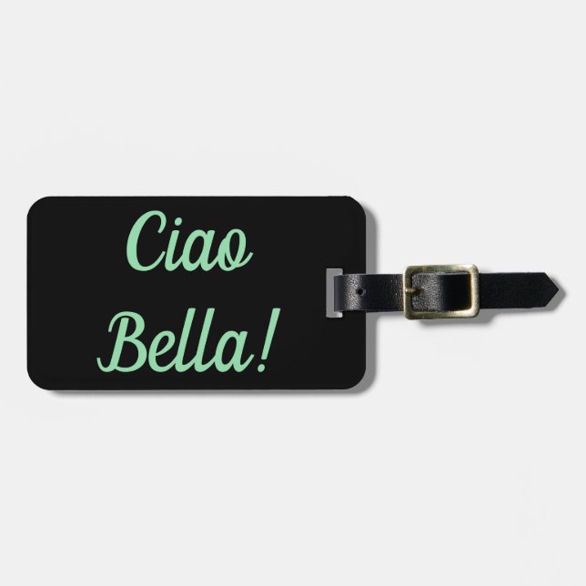 Étiquette À Bagage Étiquette de bagage de Ciao Bella (Devant horizontal)