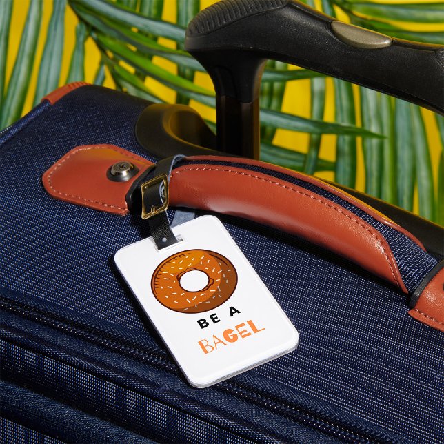 Étiquette À Bagage Être un Bagel amusant Nourriture Pun Bagel Amoureu (Créateur téléchargé)