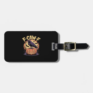 Étiquette À Bagage F-Caw-F Corbeau de Halloween Effrayant Citrouille-