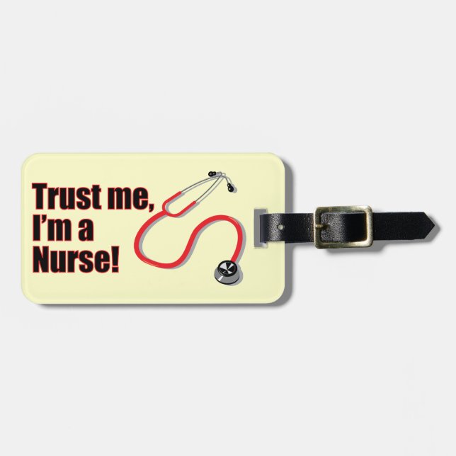 Étiquette À Bagage Faites-moi confiance Je suis une infirmière Fun St (Devant horizontal)