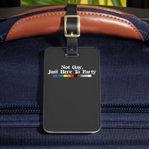 Étiquette À Bagage Fierté LGBT Pas Gay Juste Ici Pour Soutenir La Fêt