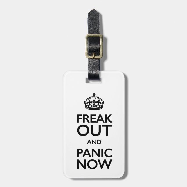 Étiquette À Bagage freak out et panique maintenant (Devant Vertical)