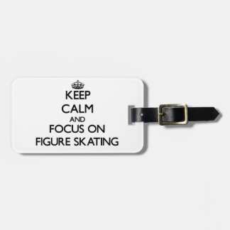 Étiquette À Bagage Gardez le calme et le foyer sur le patinage