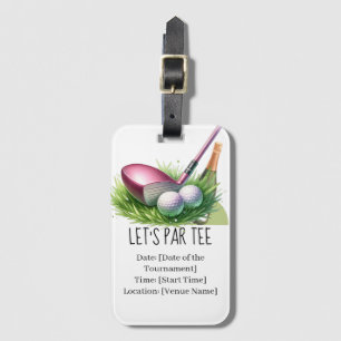 Étiquette À Bagage Golf Let's Par Tee pour tournoi féminin