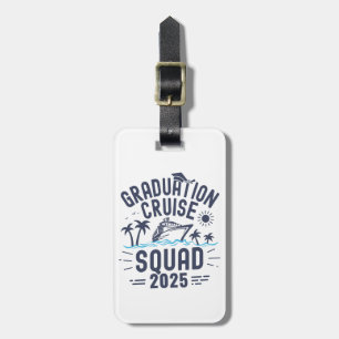 Étiquette À Bagage Graduation sur mesure Croisière Escadron Groupe de