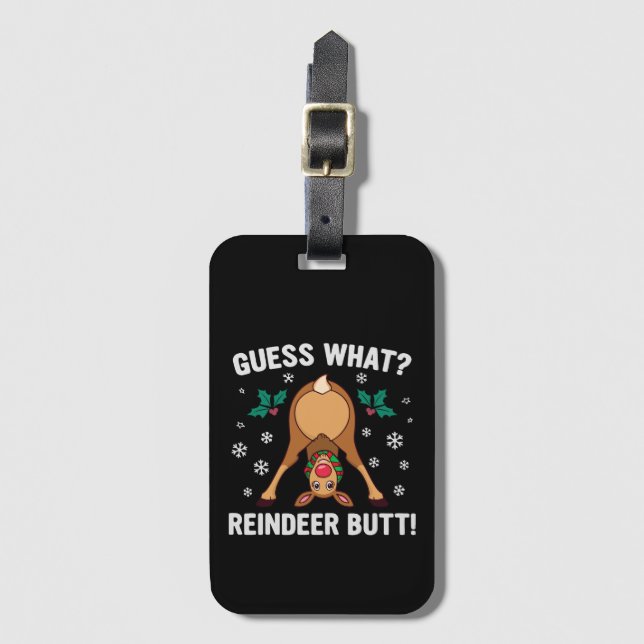 Étiquette À Bagage Guess What Reindeer Butt Christmas Joke (Devant Vertical)