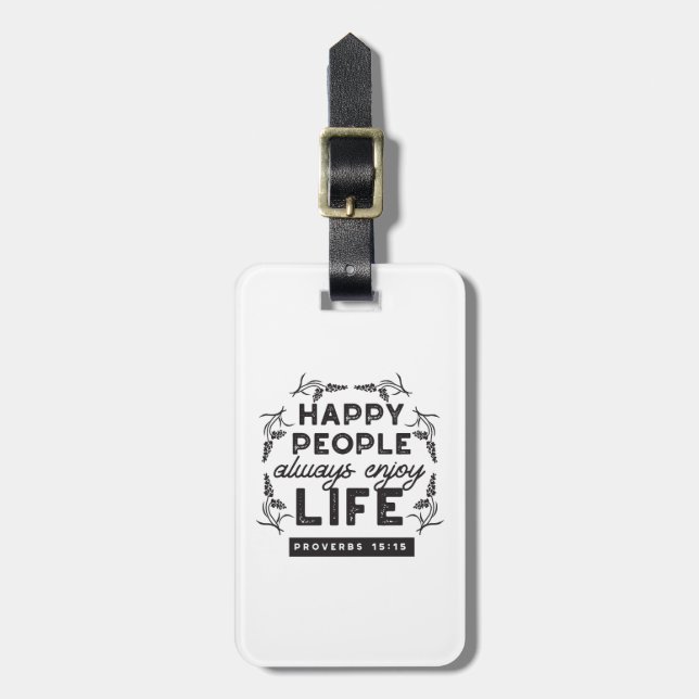 Étiquette À Bagage Happy Life with Faith – Proverbs 15:15 Art (Devant Vertical)