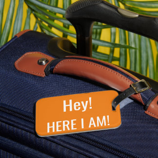 ÉTIQUETTE À BAGAGE "HEY ! JE SUIS LÀ !" BALISE DE BAGAGES