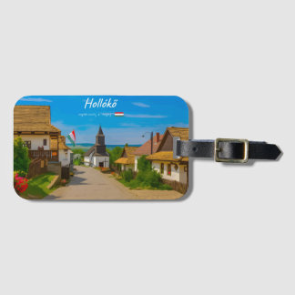 Étiquette À Bagage Hollókő, Hongrie - Rue du village historique