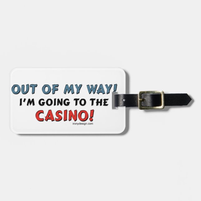 Étiquette À Bagage Hors de mon casino de manière (Devant horizontal)
