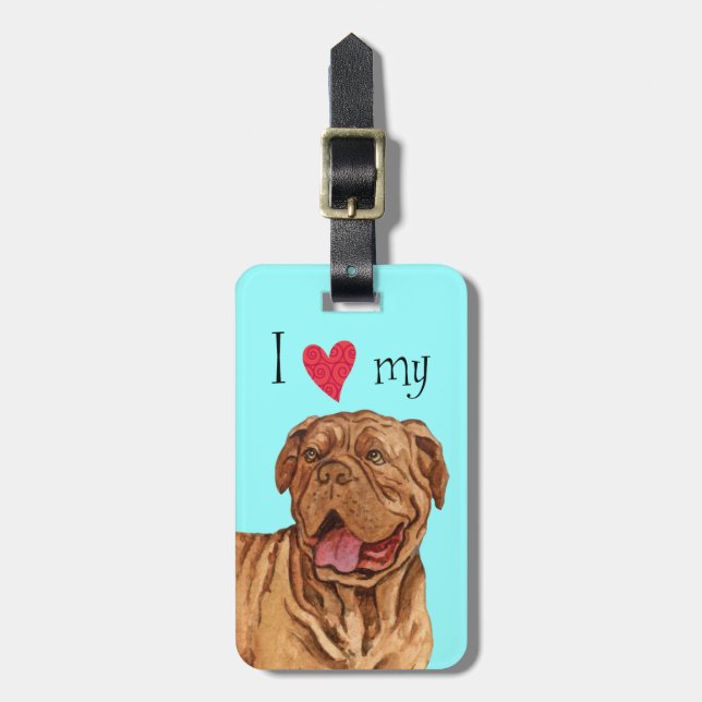 Étiquette À Bagage I Love my Dogue de Bordeaux (Devant Vertical)