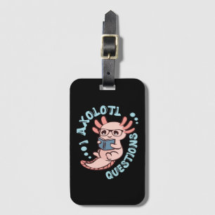 Étiquette À Bagage I Questions Axolotl