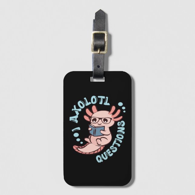 Étiquette À Bagage I Questions Axolotl (Devant Vertical)