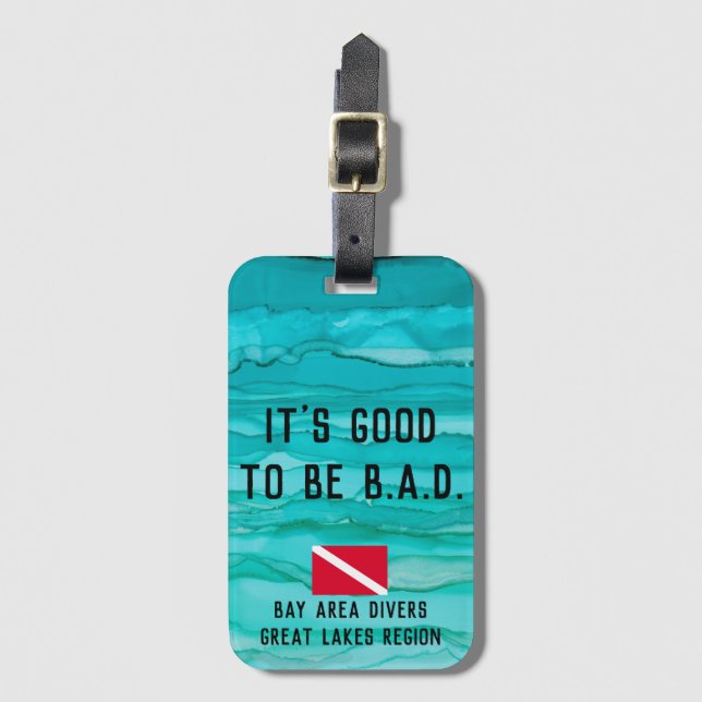 Étiquette À Bagage "Il est bon d'être B.A.D. " (Devant Vertical)
