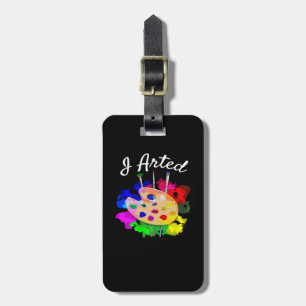 Étiquette À Bagage J'Ai Fait Un Artiste Drôle