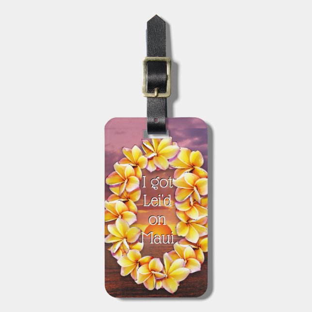 Étiquette À Bagage J'ai Lei'd sur Maui (personnalisable) (Devant Vertical)