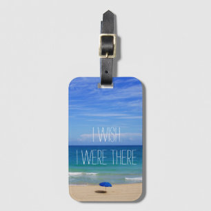 Étiquette À Bagage J'Aimerais Être Là - Parapluie De Plage Bleue