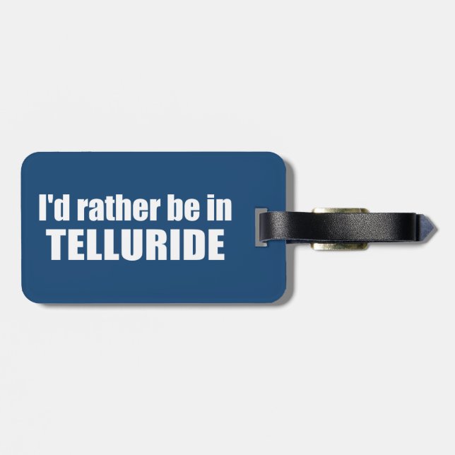 Étiquette À Bagage Je préfère être à Telluride (Dos horizontal)