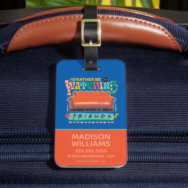 Étiquette À Bagage Je préfèrerais regarder les amis™ Vibrant Grapic (Insitu Rectoal 2)