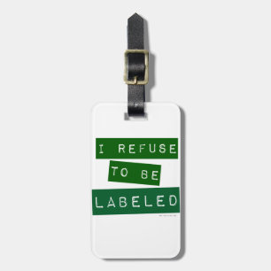 Étiquette À Bagage Je Refuse D'Être Étiqueté