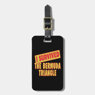 ÉTIQUETTE À BAGAGE JE SUIS SURVIVANT DU TRIANGLE DES BERMUDES