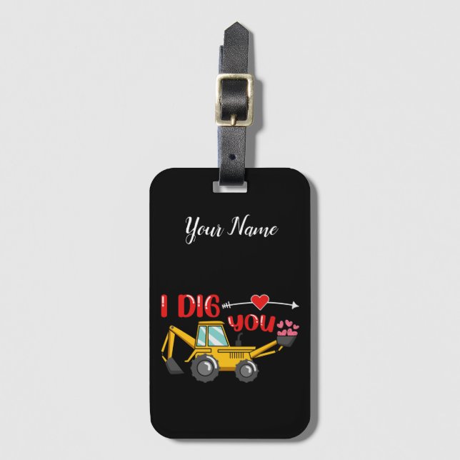 Étiquette À Bagage Je t'ai creusé Backhoe Valentine (Devant Vertical)