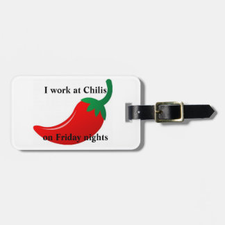 Étiquette À Bagage Je travaille à Chilis