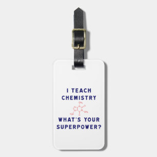 Étiquette À Bagage J'enseigne à chimie ce qui est la votre