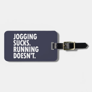 Étiquette À Bagage Jogging Sucks. Courir ne marche pas.