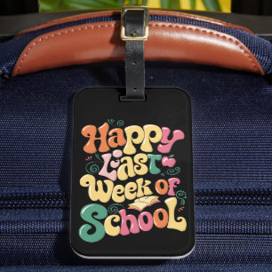 Étiquette À Bagage Joyeuse Dernière Semaine D'École Enseignants Élève