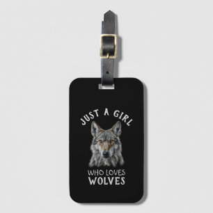 Étiquette À Bagage Juste une fille qui aime les loups