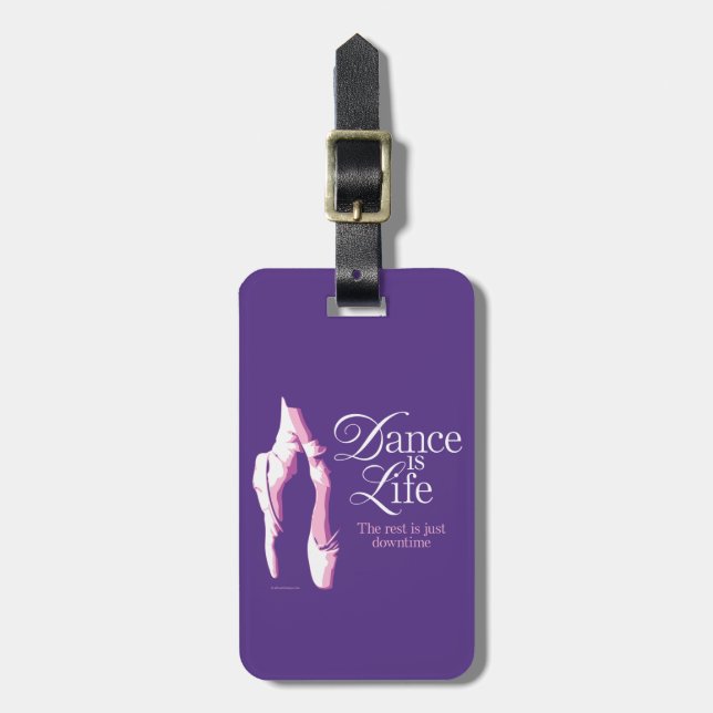 Étiquette À Bagage La danse est la vie (Devant Vertical)