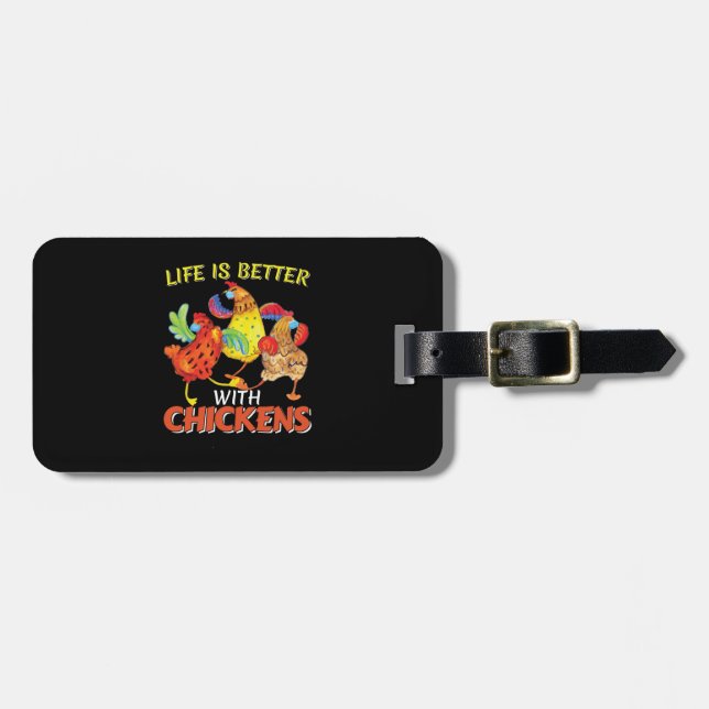 Étiquette À Bagage La vie est meilleure avec les poulets (Devant horizontal)