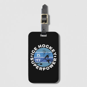 Étiquette À Bagage Le hockey sur glace est ma superpuissance