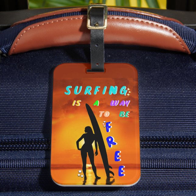 Étiquette À Bagage Le Surf Est Un Moyen D'Être Gratuit (Insitu Rectoal 2)