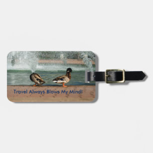 Étiquette À Bagage Le voyage souffle mon canard d'esprit
