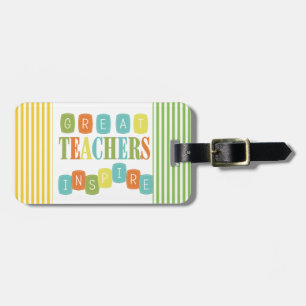 Étiquette À Bagage Les grands professeurs inspirent
