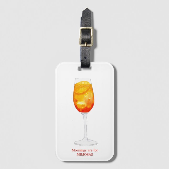 Étiquette À Bagage Les matinées sont pour Mimosas étiquette de bagage (Devant Vertical)