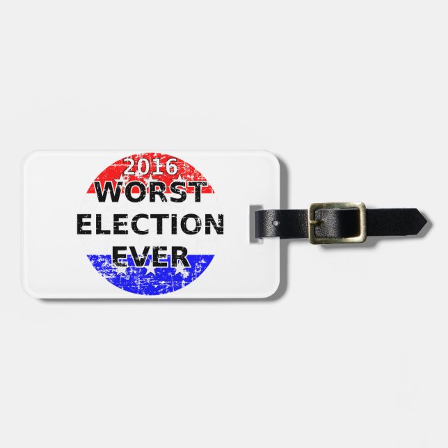 Étiquette À Bagage Les pires élections jamais (Devant horizontal)