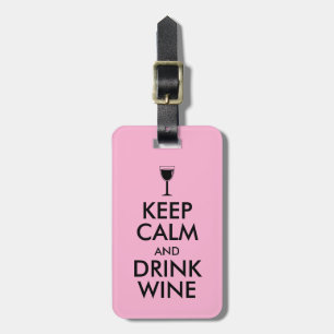 Étiquette À Bagage Maintenez coutume calme et de boissons de vin